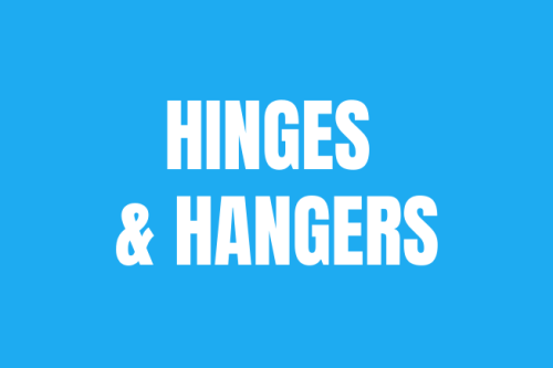 HINGES & HANGERS